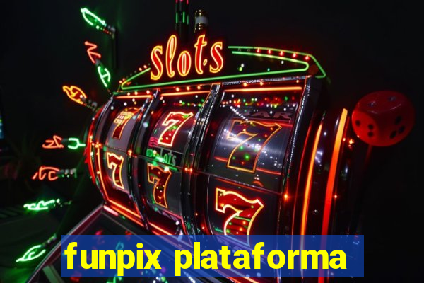 funpix plataforma